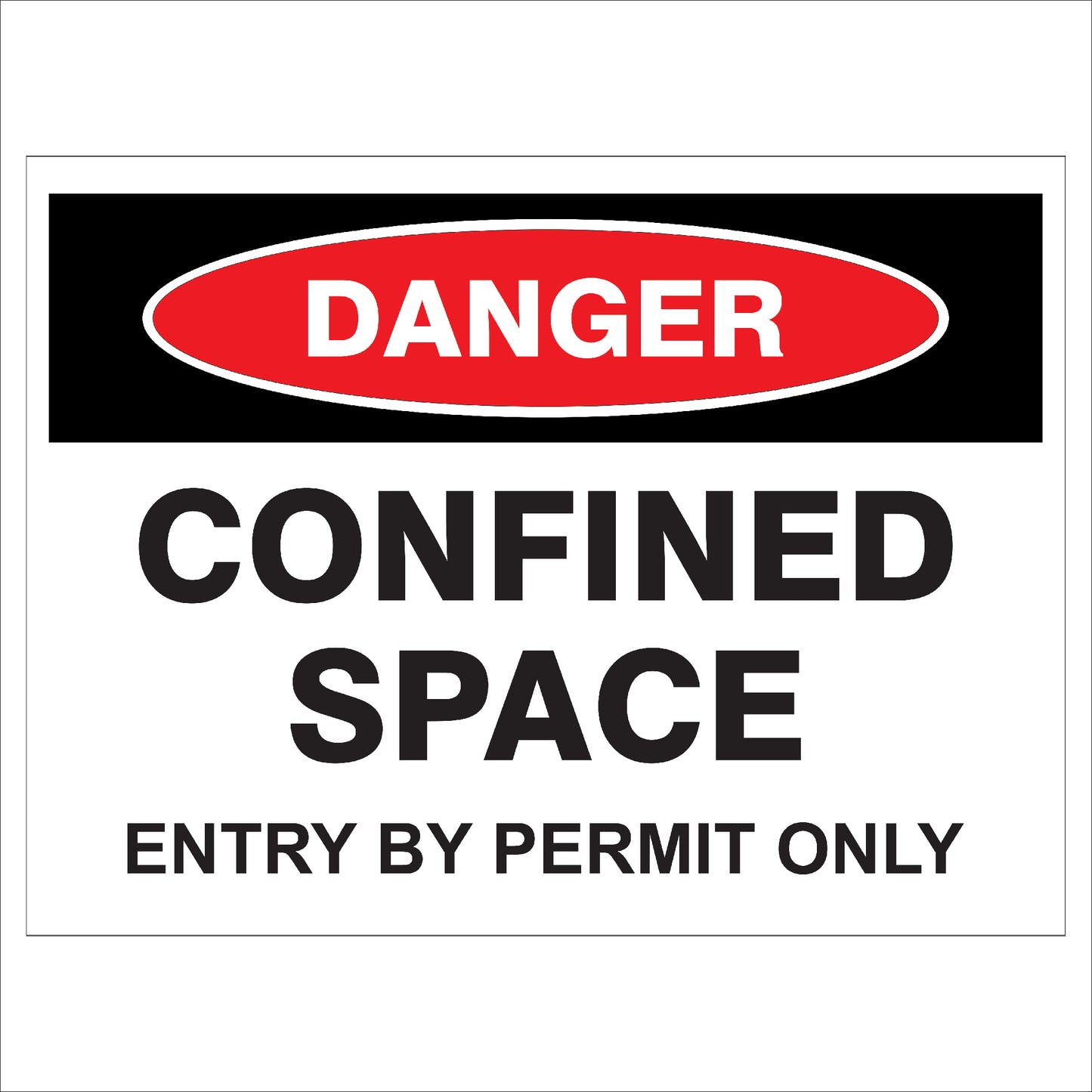 Danger Confined Space Sign | High Visibility & Durable Safety Warning