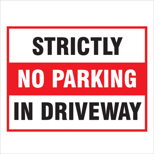 No Parking in Driveway Sign | High Visibility & Durable Parking Restriction Notice