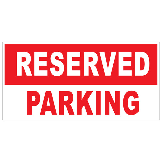 Reserved Parking Sign | High Visibility & Durable Parking Designation Notice